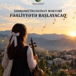 Xankəndi İncəsənət Məktəbi fəaliyyətə başlayacaq